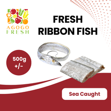 Load image into Gallery viewer, Fresh Ribbon Fish (500g+/-)